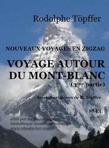 Couverture du « Voyage Autour du Mont-Blanc » de Rodolphe Töpffer, présentant un arrière-plan montagneux et un texte en français, indiquant qu'il s'agit de la troisième partie publiée en 1843.