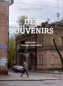 Couverture d'un livre intitulé « Des Souvenirs » de Joseph Conrad. La couverture présente une image d'une scène de rue avec un vieux bâtiment, un piéton et une voiture. L'introduction du livre est de George Jean-Aubry.