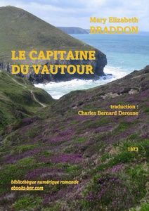 Braddon Mary Elizabeth - Le Capitaine du Vautour - Bibliothèque numérique romande -- Sylvie S. Côte ouest des Cornouailles
