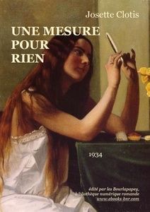 Une mesure pour rien - Josette Clotis - Bibliothèque numérique romande - tableau Félix Vallotton La Toilette ou Jeune Femme au miroir