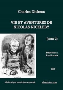 Dickens Charles - Vie et aventures de Nicolas Nickelby 2 . Bibliothèque numérique romande -image