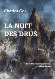 Gos Charles - La Nuit des Drus - Bibliothèque numérique romande - Photoglob Les Drus en 1900