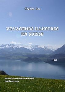 Gos Charles - Voyageurs illustres en Suisse - Bibliothèque numérique romande - Sylvie S. Lac de Thoune et Alpes au printemps
