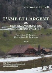 Gotthelf Jérémias - L'Âme et l'Argent (1ère partie) - Bibliothèque numérique romande - Ancha Ferme de l'Emmenthal