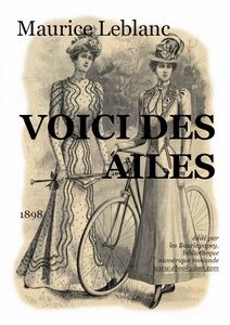 Voici des Ailes - Maurice Leblanc - Bibliothèque numérique romande - Femmes en 1900 (overblog.com)