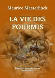 Maeterlinck Maurice - La Vie des Fourmis - Bibliothèque numérique romande - Kazuend ants-sandy-ground