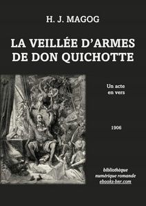 Hagog H. J. - La Veillée d'arme de Don Quichotte - Bibliothèque numérique romande - Gustave Doré - Don Quichotte rêvant
