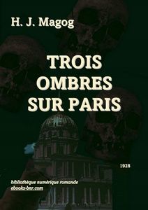 Magog H. J. - Trois Ombres sur Paris - Bibliothèque numérique romande -Maquette Laura Barr-Wells