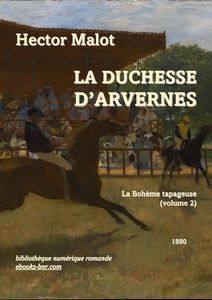 Malot Hector - La Duchesse d'Arvernes - Bibliothèque numérique romande - Degas Le Faux Départ