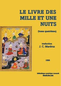Mardrus J. C. (trad.) - Le Livre des mille et une nuits 4 -Bibliothèque numérique romande - Miniatures arabo-persannes