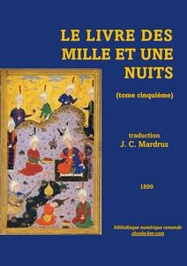 Mardrus J. C. (trad.) - Le Livre des mille et une nuits (tome cinquième) - Bibliothèques numérique romande - Miniature extraite du livre Bustan du poète Saadi