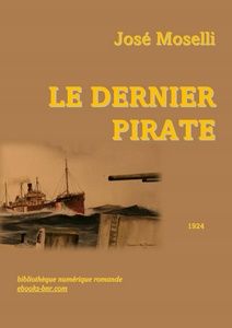 Moselli José - Le dernier Pirate - Bibliothèque numérique romande - Kenneth King From the deck of U-boat U-753, signaling to Irish Willow send master and ship’s papers Licence Art Libre