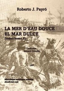 Payró Roberto J. - La Mer d'Eau douce - El Mar dulce 2 - Bibliothèque numérique romande - Desembarco de Juan Díaz de Solís