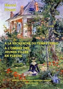Proust Marcel - À l'ombre des jeunes filles en fleurs - À la recherche du temps perdu 2 - Bibliothèque numérique romande - Édouard Fille dans le jardin de Bellevue Manet