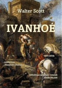 Scott Walter - Ivanhoé - Bibliothèque numérique romande - Eugène Delacroix Rébecca enlevée par le templier
