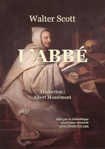 Scott Walter - L'Abbé - Bibliothèque numérique romande - Hyacinthe Rigaud Abbé Armand Jean le Bouthillier de Rancé