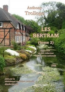 Trollope Anthony - Les Bertram 2 - Bibliothèque numérique romande - Philipjelley River Lambourn