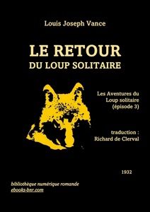 Vance Louis Joseph - Le Retour du Loup solitaire - Bibliothèque numérique romande - Maquette Laura Barr-Wells