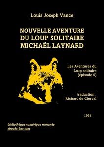 Vance Louis Joseph - Nouvelle aventure du loup solitaire Michaël Laynard - Bibliothèque numérique romande - Maquette Laura Barr-Wells