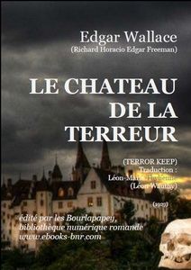 Wallace Edgar – Le Château de la terreur - Bibliothèque numérique romande - Maquette Laura Barr-Wells photo Martouf ch. Neuchâtel