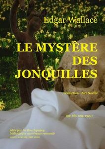 Wallace Edgar – Le mystère des jonquilles - Bibliothèque numérique romande - maquette Laura Barr-Wells