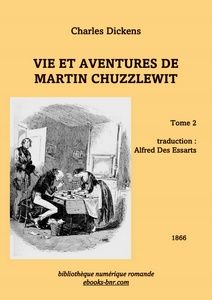 Dickens Charles - Vie et aventures de Martin Chuzzlewit 2 - Bibliothèque numérique romande - illustration de Hablot Knight Browne