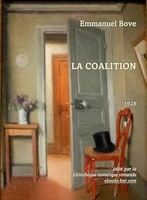 Couverture du livre « La Coalition » d'Emmanuel Bove, publié en 1928. La couverture représente une porte ouverte, une chaise avec un haut-de-forme et une table avec un vase de fleurs.