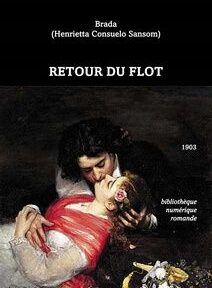 La couverture de « Retour du Flot » de Brada (Henrietta Consuelo Sansom) présente une peinture d'une personne en embrassant une autre, sur un fond sombre avec du texte blanc.