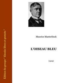 Couverture de « L'Oiseau Bleu » de Maurice Maeterlinck, publié en 1909, présentant un portrait en niveaux de gris de l'auteur. Couverture de « L'Oiseau Bleu » de Maurice Maeterlinck, publié en 1909, présentant un portrait en niveaux de gris de l'auteur.