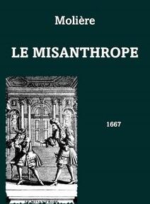 Couverture du livre « Le Misanthrope » de Molière, comportant une illustration d'une scène et publié en 1667. Couverture du livre « Le Misanthrope » de Molière, comportant une illustration d'une scène et publié en 1667.