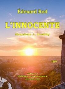 Couverture de « L'Innocente » d'Édouard Rod avec des illustrations de L. Kowalsky, publiées en 1897, représentant une image d'un coucher de soleil sur un paysage urbain.