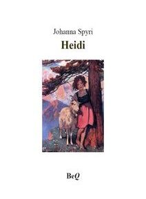 Une couverture de livre pour « Heidi » de Johanna Spyri, comportant une illustration d'une jeune fille debout à côté d'une chèvre dans un paysage montagneux, avec le nom et le titre de l'auteur bien affichés. Une couverture de livre pour « Heidi » de Johanna Spyri, comportant une illustration d'une jeune fille debout à côté d'une chèvre dans un paysage montagneux, avec le nom et le titre de l'auteur bien affichés.